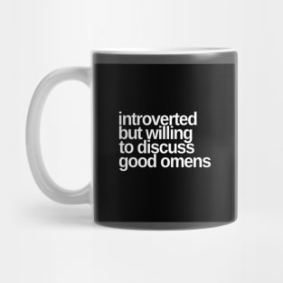 Introverted but willing to discuss Good Omens Mug